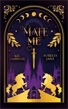 Mate Me: Second Edition Discreet: A Shifter God Romantasy (Hardback or Cased Boo