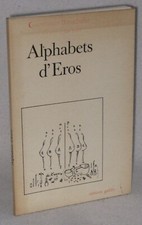 GIANFRANCO BARUCHELLO / GILBERT LASCAULT - ALPHABETS D'EROS - 1°ed. 1976