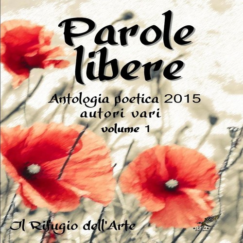 Parole libere antologia - parole,