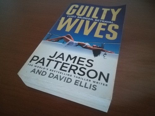 Guilty wives james patterson - -,