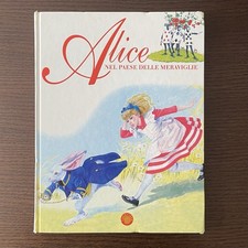 Alice nel paese delle meraviglie, Prima Ed. Fabbridee ottobre 2000 Favole Fabbri