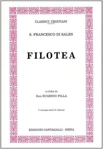 Classici cristiani filotea - cristiani,
