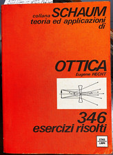(Scienze) Collana Schaum- OTTICA - 346 ESERCIZI RISOLTI -ETAS 1977