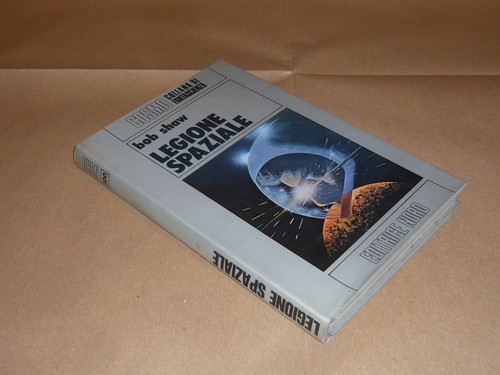 Bob shaw legione - bob, spaziale