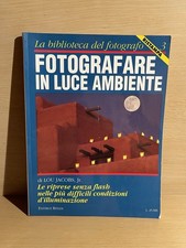 La Biblioteca del Fotografo 3 (Ristampa)   Fotografare in Luce e Ambiente 
