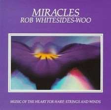 Miracles Rob Whitesides-Woo
