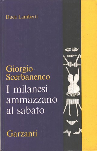 Milanesi ammazzano sabato - ammazzano, al