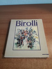 RENATO BIROLLI - Mazzotta 1989 - ROMA, GALLERIA NAZIONALE D'ARTE MODERNA