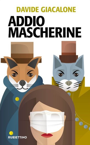 Addio mascherine giacalone - addio,