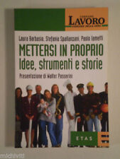 METTERSI IN PROPRIO. IDEE, STRUMENTI E STORIE