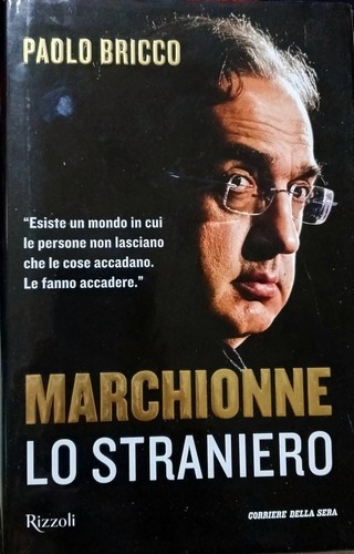 Libro biografia marchionne - libro, lo