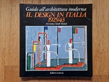 M. Cristina Tonelli Michail - Il design in Italia. 1925/1943 (Laterza)