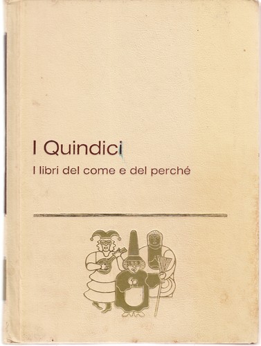 Quindici libri del come e - come,