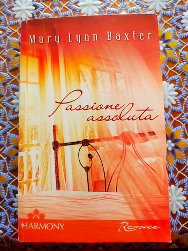 Passione assoluta mary lynn - passione,