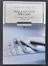 R. H. HOPCKE - NULLA SUCCEDE PER CASO - OSCAR SAGGI MONDADORI