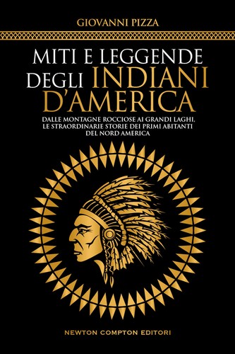 Miti leggende degli indiani - miti,