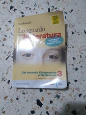 N. GAZICH - LO SGUARDO DELLA LETTERATURA  3 COME NUOVO
