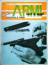ARMI - IERI E OGGI - CACCIA E