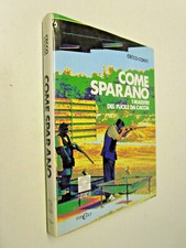 COME SPARANO I MESTRI DEL