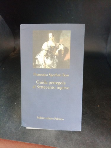 Guida pettegola settecento - guida, al