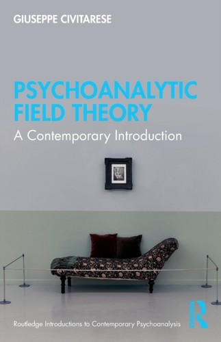 Psychoanalytic field theory - psychoanalytic, by