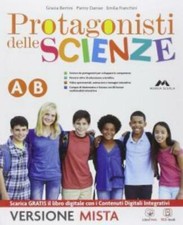 Protagonisti delle Scienze vol. AB+BC Mursia scuola, codice:9788883326820