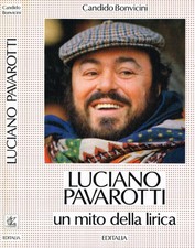 Luciano Pavarotti. Un mito