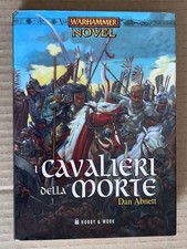 Dan Abnett - I CAVALIERI DELLA