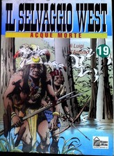 Il selvaggio West n. 19 - A