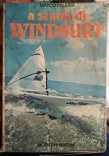 Paleari A SCUOLA DI WINDSURF De Vecchi 1982