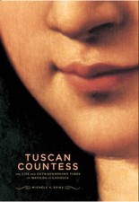 Tuscan Countess: The Life and