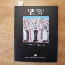 I SIGNORI DEL PO dal Monviso a