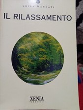 IL RILASSAMENTO DI LUISA MARNATI