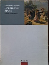 I promessi sposi - Alessandro Manzoni - a cura di Sandro Invidia-Zanichelli,2004