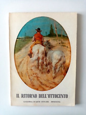 Il Ritorno dell'Ottocento   Mostra in Galleria  Stivani  Bologna 1973