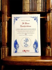 Il Vero Enchiridion. L’antico Libro Magico Di Papa Leone III. Rebis Ed. Pierini.