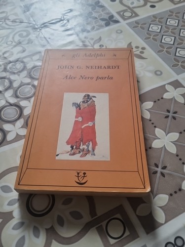 Alce nero parla neihardt - alce,