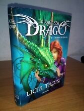 Licia Troisi LA RAGAZZA DRAGO