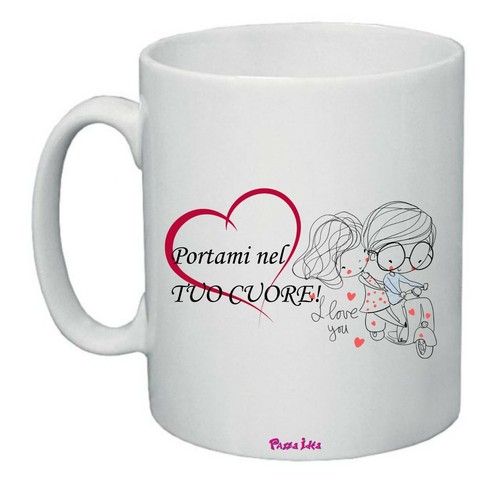 Tazza mug 8x10 portami nel - tazza, tuo