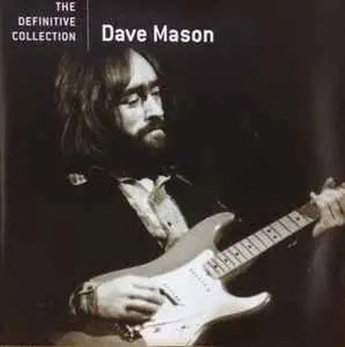 Dave mason the - dave, definitive