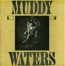 CD: MUDDY WATERS King Bee