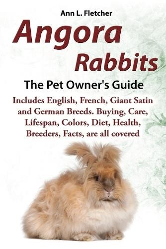 Ann fletcher angora rabbits - angora,