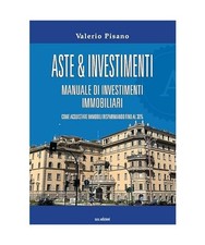 Aste & Investimenti. Manuale