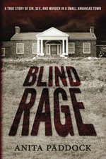 Blind Rage: A True Story of