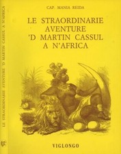 libro CAPITANI MANIA straordinarie avventure Martin Cassul Africa Viglongo