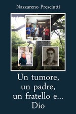 Un tumore, un padre, un