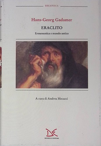 Eraclito ermeneutica mondo - ermeneutica, e