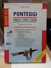 M. Sanginisi Ponteggi Progetto verifica disegni di ponteggi a tubi e giunti + CD
