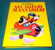 Cartonato Walt Disney "GLI ALLEGRI MASNADIERI Collana Carosello 1^ edizione 1965