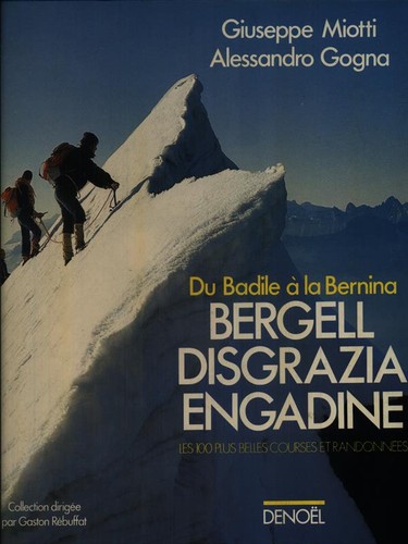 Bergell disgrazia engadina - bergell,
